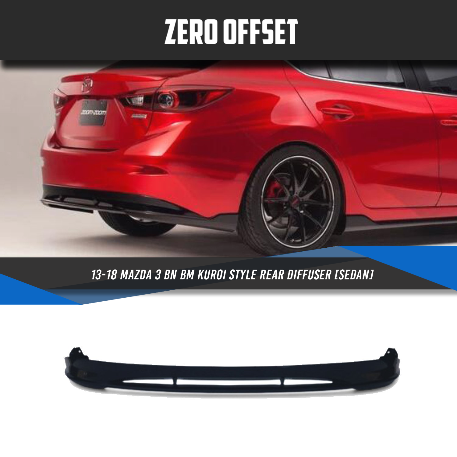 Kuroi Style Rear Diffuser for Mazda 3 BN/BM Sedan 2013-2018