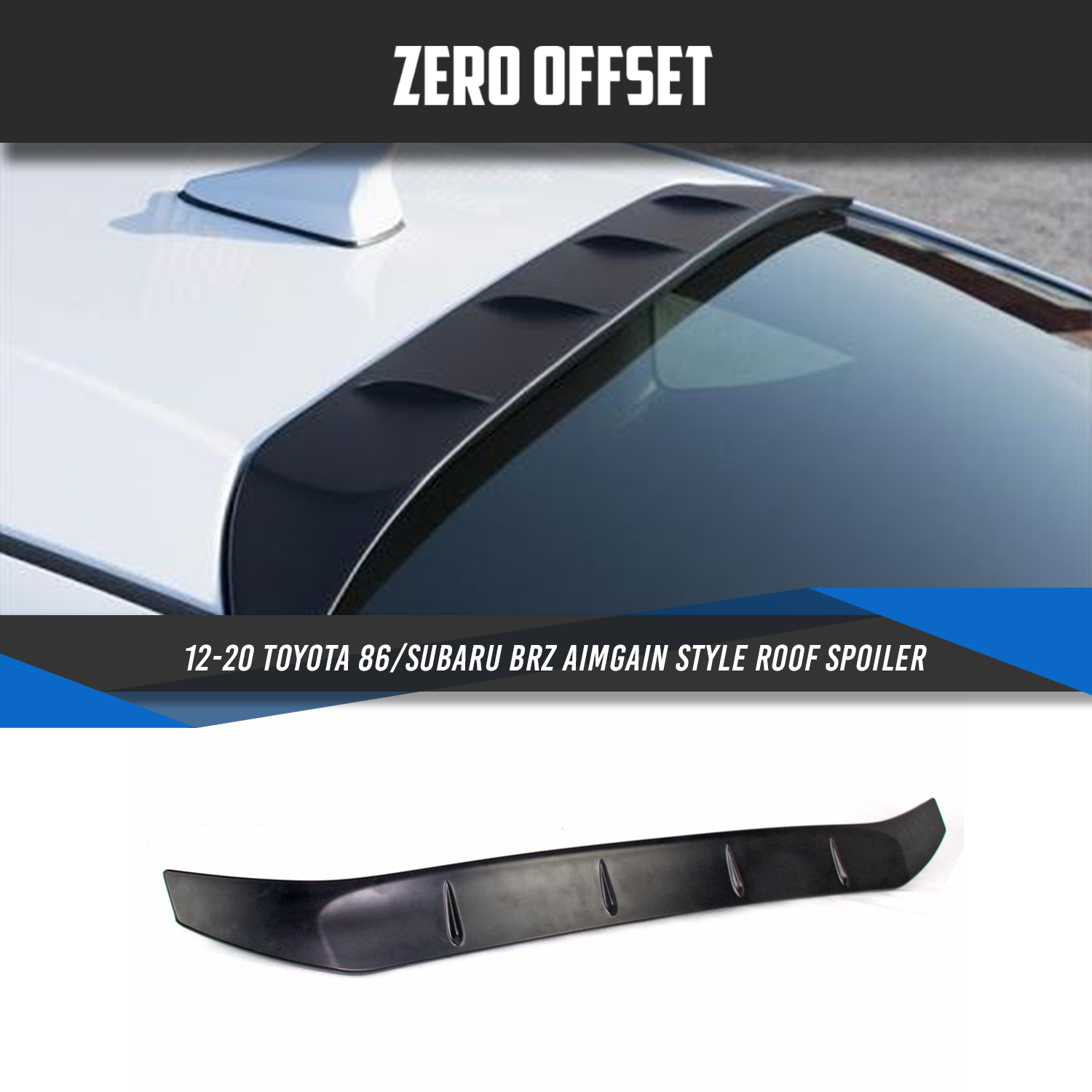 Aimgain Style Roof Spoiler for Toyota 86 (ZN6) / Subaru BRZ (ZC6) 2012-2021