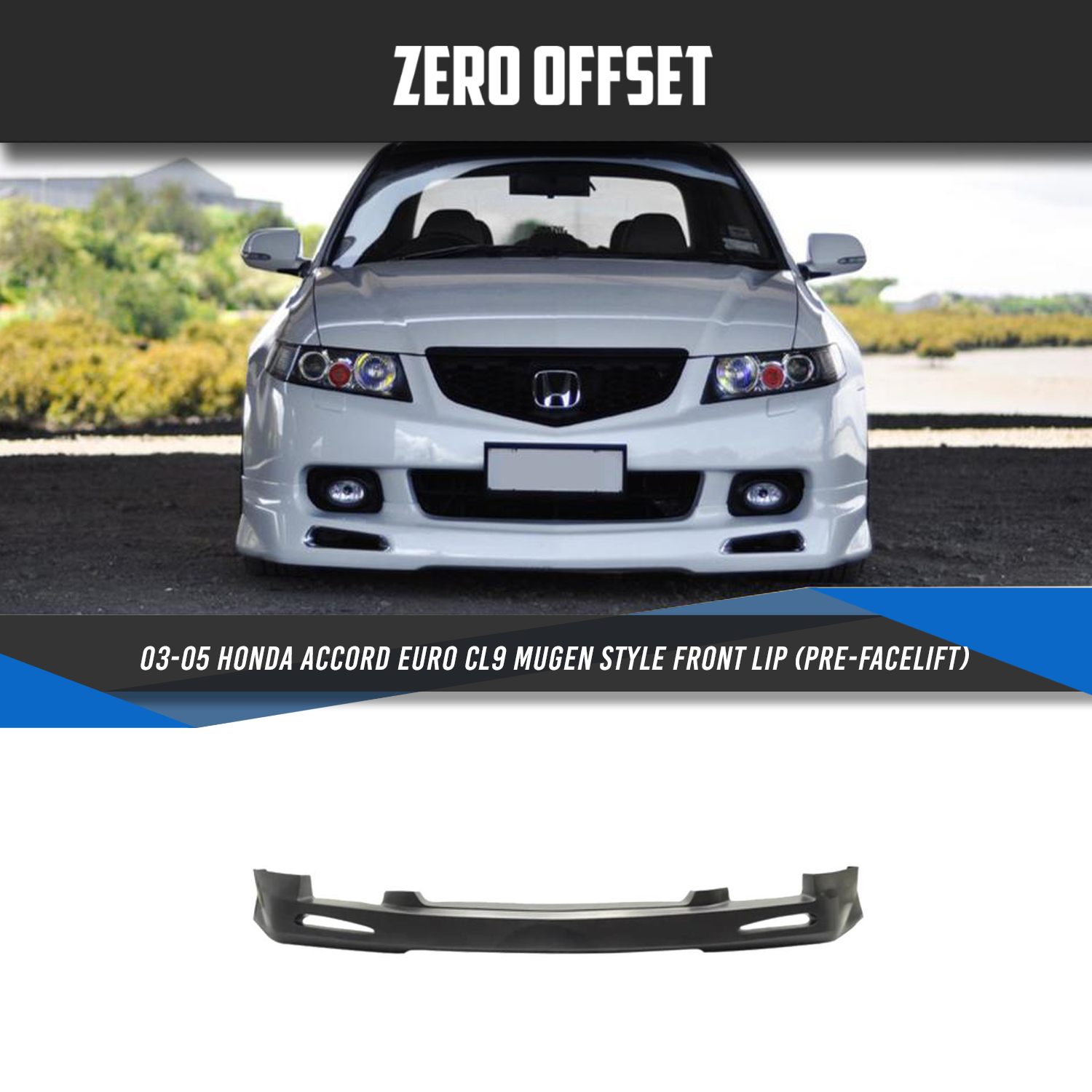 Mugen Style Front Lip for Honda Accord CL9 (Pre-facelift) 2003-2005