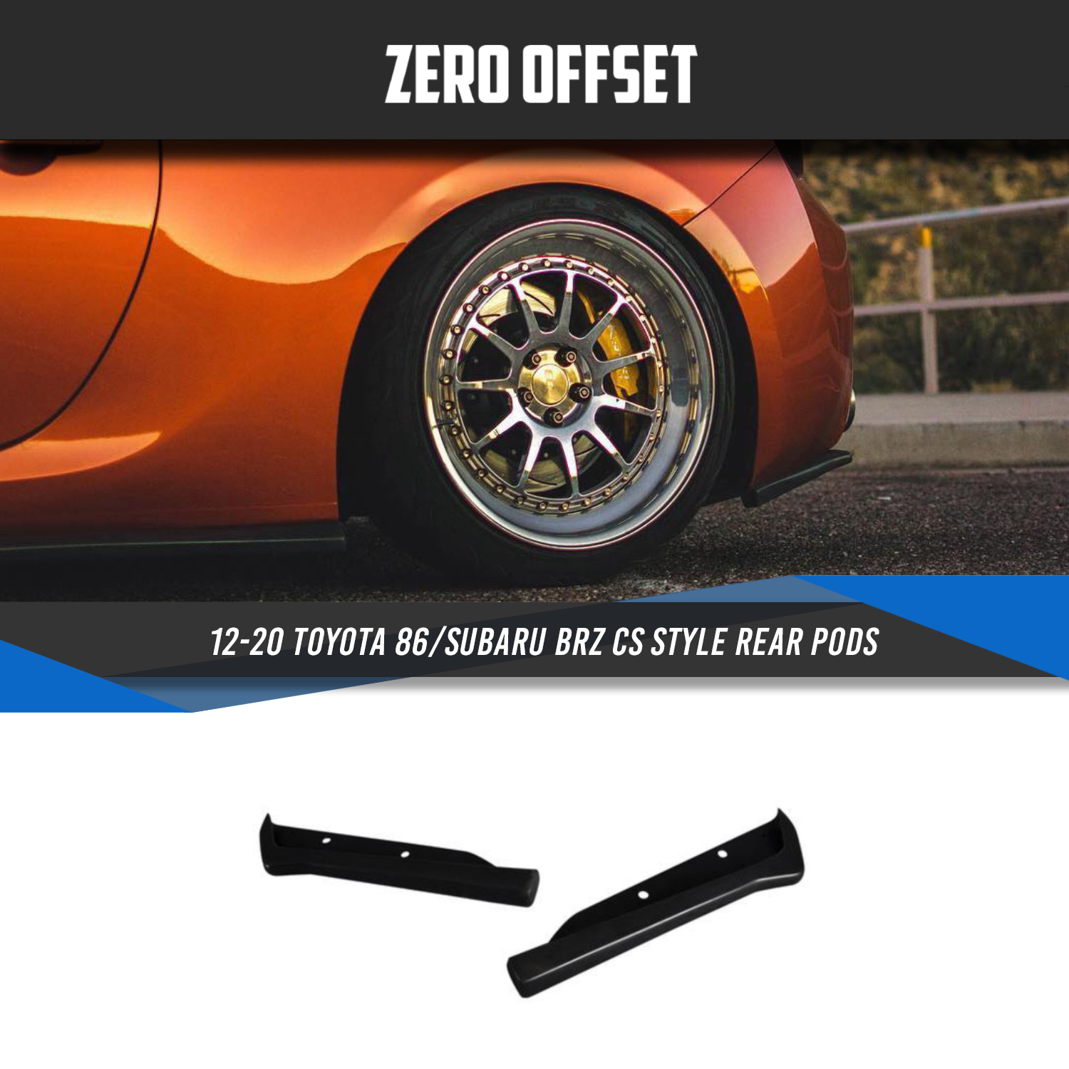 CS Style Rear Pods for Toyota 86 (ZN6)/ Subaru BRZ (ZC6) 2012-2021