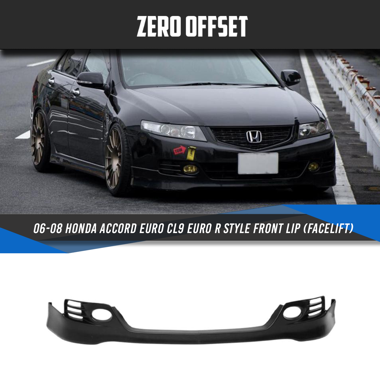 EURO R Style Front Lip (Facelift) for Honda Accord Euro CL9 2006-2008