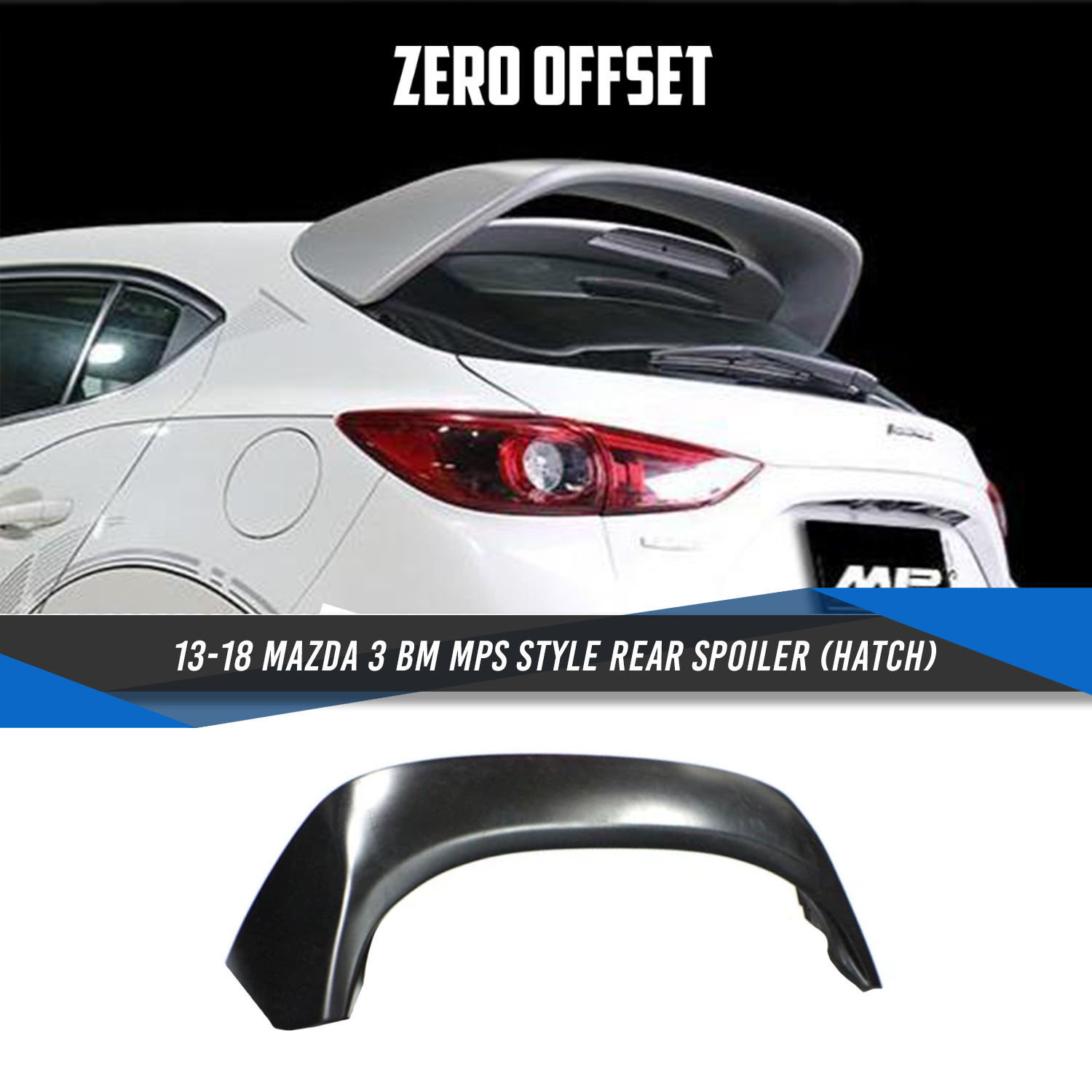 MPS Style Rear Spoiler for Mazda 3 BN/BM Hatch 2013-2018